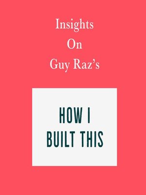 cover image of Insights on Guy Raz's How I Built This